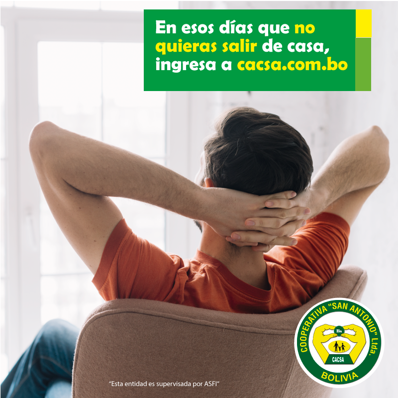 Cuando eso ocurra ingresa a nuestra web http://www.cacsa.com.bo/ e infórmate de nuestros servicios en la comodidad de donde estés.