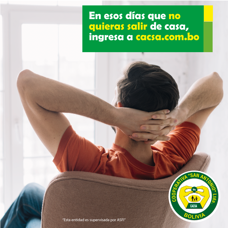 Cuando eso ocurra ingresa a nuestra web http://www.cacsa.com.bo/ e infórmate de nuestros servicios en la comodidad de donde estés.